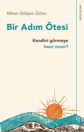 Imagen de archivo de Bir Adim tesi: Kendini Grmeye Hazir misin: Kendini Grmeye Haz?r m?s?n? a la venta por medimops