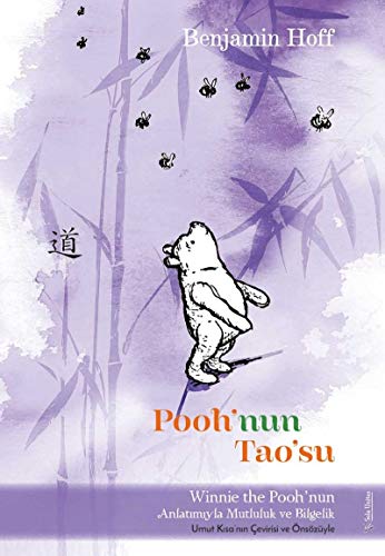 Stock image for Pooh'nun Tao'su: Winnie The Pooh  nun Anlat?m?yla Mutluluk ve Bilgelik for sale by WorldofBooks