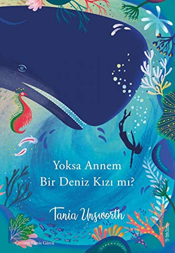Stock image for Yoksa Annem Bir Deniz Kızı mı? for sale by AwesomeBooks