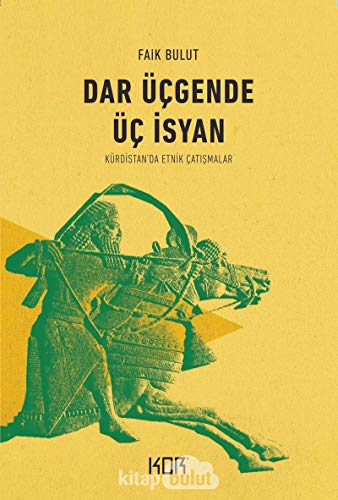 Stock image for Dar cgende c Isyan - Krdistan'da Etnik Catismalar for sale by Istanbul Books
