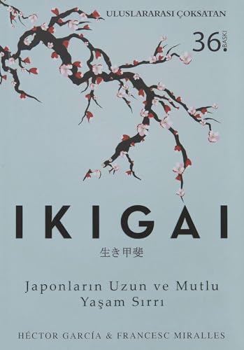 Stock image for Ikigai: Japonlar?n Uzun ve Mutlu Ya?am S?rr? for sale by MusicMagpie