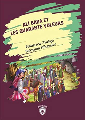 Beispielbild fr Ali Baba Et Les Quarante Voleurs Ali Baba ve Kirk Haramiler zum Verkauf von GreatBookPrices