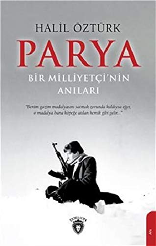 Stock image for Parya - Bir Milliyetci nin Anilari for sale by Istanbul Books
