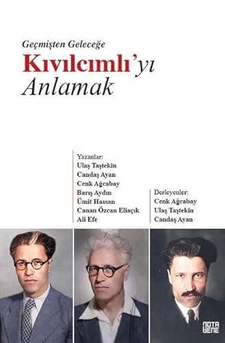 Stock image for Gecmisten Gelecege Kivilcimli yi Anlamak for sale by Istanbul Books