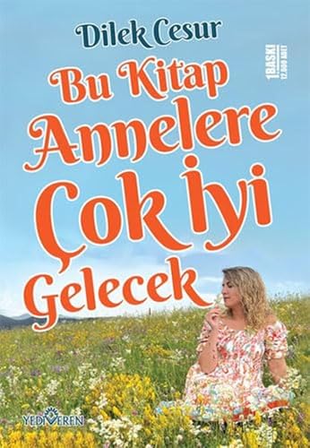 Beispielbild fr Bu Kitap Annelere Cok Iyi Gelecek zum Verkauf von medimops