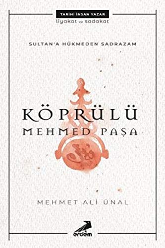 Stock image for Sultana Hkmeden Sadrazam: Kprl Mehmet Pasa for sale by Istanbul Books