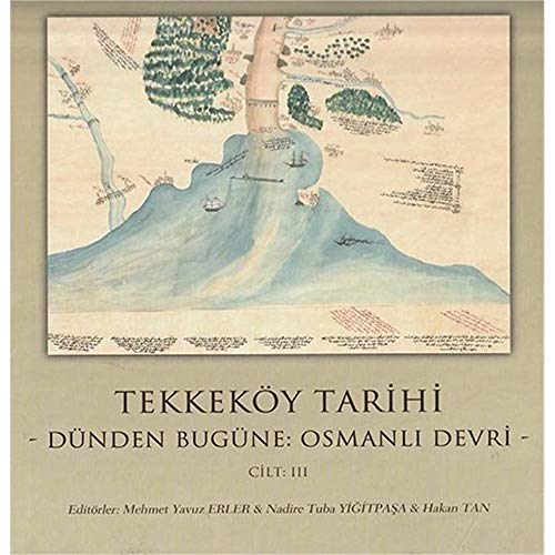 Stock image for Tekkeky Tarihi Vol. 3 - Dnden Bugne: Osmanli Devri for sale by Istanbul Books