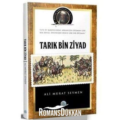 Stock image for Tar?k Bin Ziyad ve Endls Tarihi Byk Komutanlar Dizisi for sale by medimops