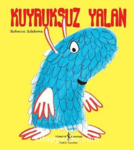 Stock image for Kuyruksuz Yalan for sale by WorldofBooks