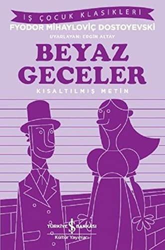 Imagen de archivo de Beyaz Geceler Is Cocuk Klasikleri: Kisaltilmis Metin a la venta por medimops