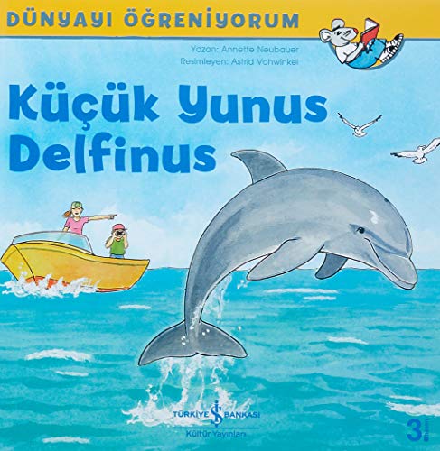 Beispielbild fr Dünyay?  ?reniyorum - Küçük Yunus Delfinus zum Verkauf von WorldofBooks