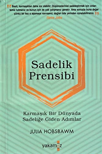 Beispielbild fr Sadelik Prensibi: Karma??k Bir Dnyada Sadeli?e Giden Ad?mlar zum Verkauf von medimops