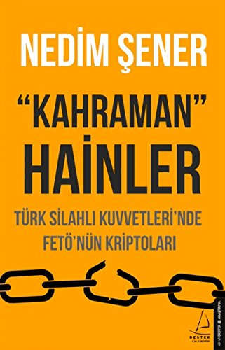 Beispielbild fr Kahraman Hainler: Trk Silahli Kuvvetlerinde Fetnn Kriptolari zum Verkauf von medimops