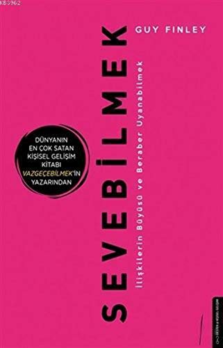 Beispielbild fr Sevebilmek - ?li?kilerin Büyüsü ve Beraber Uyanabilmek: Dünyan?n En  ok Satan Ki?isel Geli?im Kitab? Vazgeçebilmek'in Yazar?ndan zum Verkauf von WorldofBooks