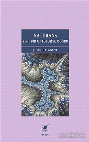 Stock image for Naturans - Yeni Bir Ontolojiye Do?ru for sale by WorldofBooks