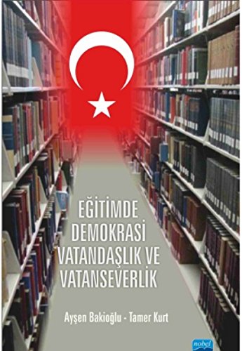 Imagen de archivo de Egitimde Demokrasi, Vatandaslik ve Vatanseverlik a la venta por Istanbul Books