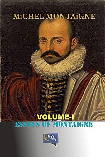 9786053242086: Essays Of Montaigne Volume 1