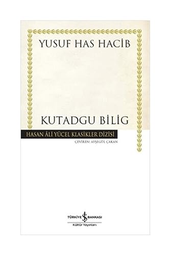 Stock image for Kutadgu Bilig for sale by GF Books, Inc.