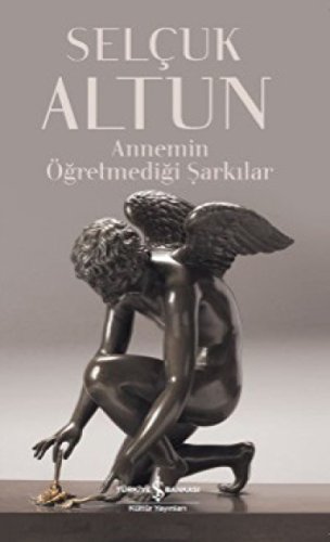 Stock image for Annemin gretmedigi Sarkilar for sale by Istanbul Books