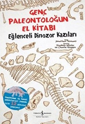 Stock image for Genc Paleontologun El Kitabi - Eglenceli Dinozor Kazilari for sale by Pearlydewdrops