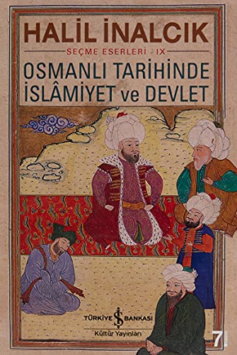 Stock image for Osmanli Tarihinde Islmiyet ve Devlet for sale by Book Deals
