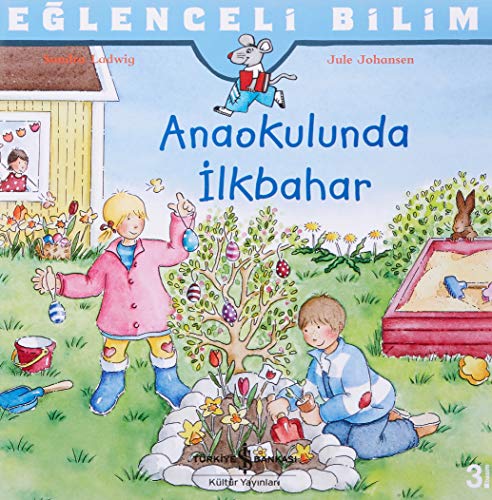 Stock image for Anaokulunda ?lkbahar - E?lenceli Bilim for sale by WorldofBooks