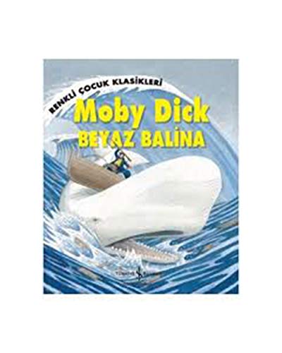 Stock image for Moby Dick - Beyaz Balina for sale by HPB-Diamond