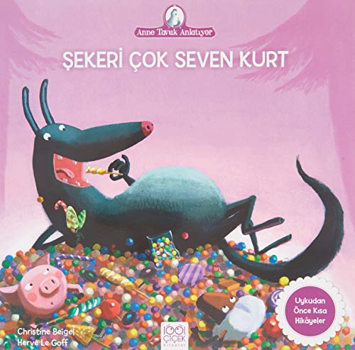 Stock image for ?ekeri ok Seven Kurt: Anne Tavuk Anlat?yor Uykudan nce K?sa Hikayeler for sale by WorldofBooks