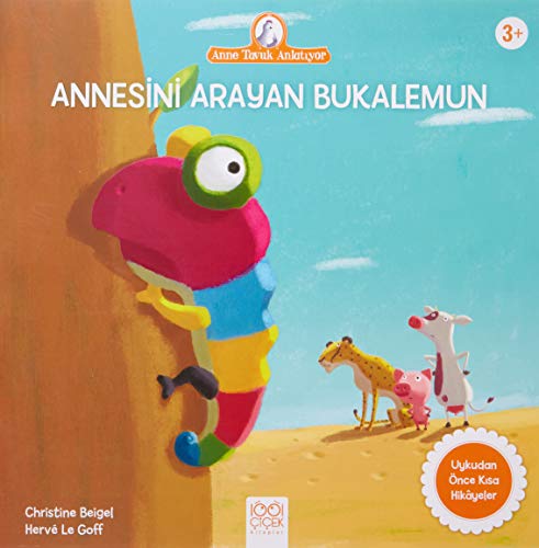 Stock image for Annesini Arayan Bukalemun: Anne Tavuk Anlat?yor Uykudan nce K?sa Hikayeler for sale by WorldofBooks