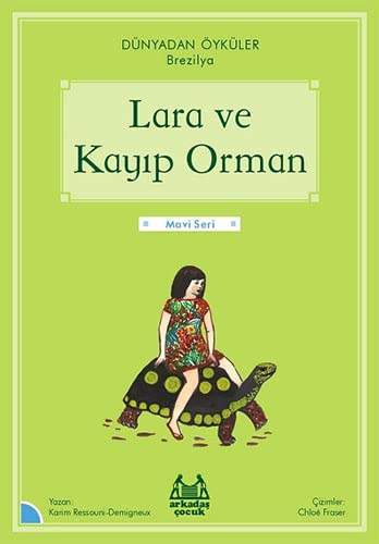 Beispielbild fr Lara ve Kay?p Orman: Dnyadan ykler Brezilya zum Verkauf von Buchpark
