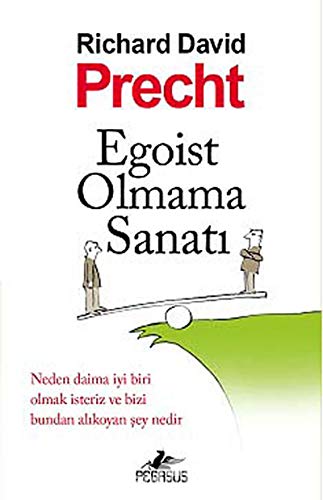 9786053432203: Egoist Olmama Sanati