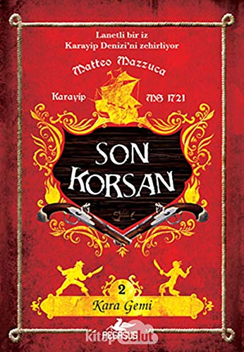 9786053432357: Son Korsan 2 - Kara Gemi