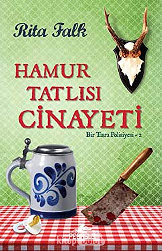 9786053432883: Hamur Tatlısı Cinayeti: Bir Taşra Polisiyesi 2 (Turkish Edition)