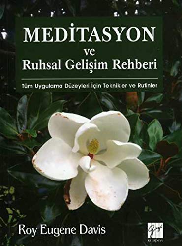9786053442639: Meditasyon ve Ruhsal Gelisim Rehberi