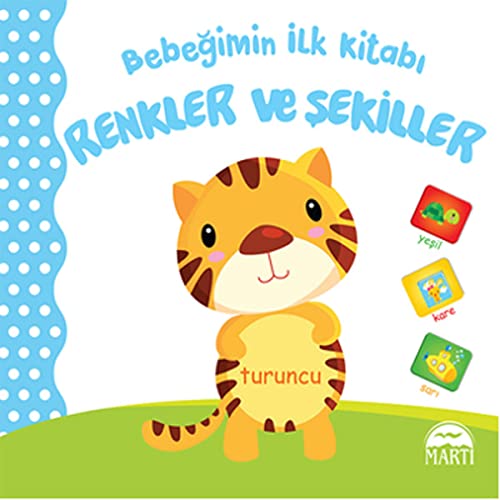 Stock image for Bebegimin Ilk Kitabi - Renkler ve Sekiller for sale by HPB-Diamond