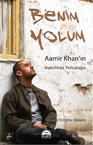 Stock image for Benim Yolum: Aamir Khan'in Inanilmaz Yolculugu for sale by medimops