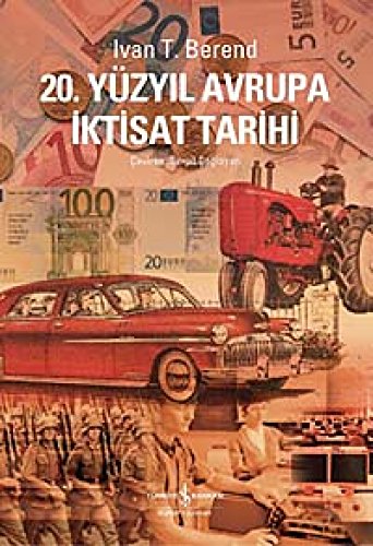Stock image for 20. yuzyil Avrupa iktisat tarihi. for sale by BOSPHORUS BOOKS