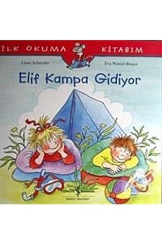 9786053601456: Elif Kampa Gidiyor: Ilk Okuma Kitabim: İlk Okuma Kitabım