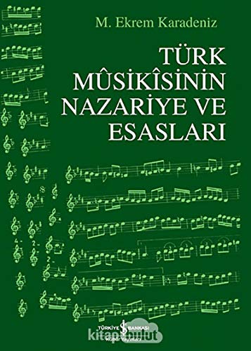 Turk musikisinin nazariye ve esaslari.
