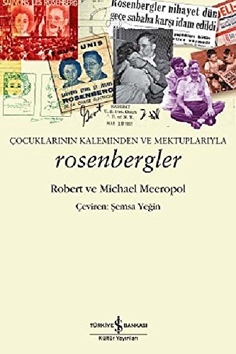 Stock image for Cocuklarinin kaleminden ve mektuplariyla Rosenbergler. for sale by BOSPHORUS BOOKS