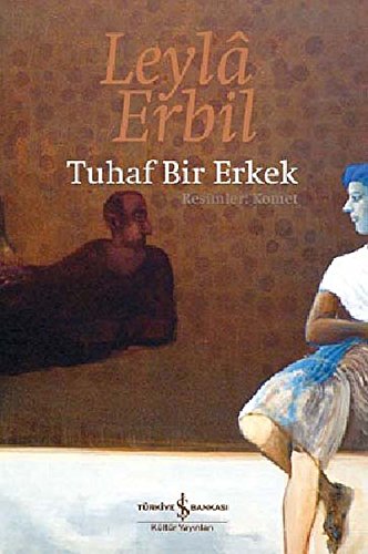 Stock image for Tuhaf Bir Erkek for sale by Librakons Rare Books and Collectibles