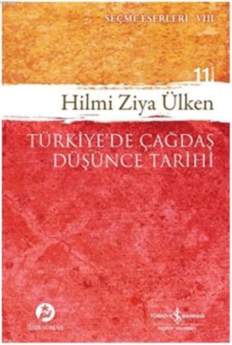 Imagen de archivo de Turkiye'de cagdas dusunce tarihi. (Secme eserleri VIII). a la venta por BOSPHORUS BOOKS