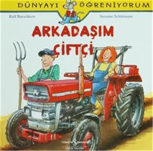 Stock image for Arkadasim Ciftci: Dnyayi greniyorum for sale by medimops