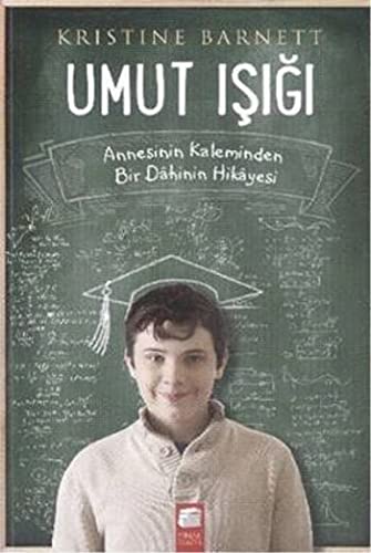 Stock image for Umut Isigi: Annesinin Kaleminden Bir Dahinin Hikayesi for sale by Goldstone Books