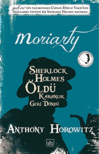 Stock image for Moriarty - Sherlock Holmes ld: Karanlik Geri Dnd: Sherlock Holmes ld Karanl?k Geri Dnd for sale by medimops