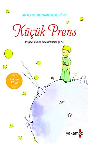 Imagen de archivo de Küçük Prens: Orijinal dilinden tam çeviri Kokulu Kitap a la venta por AwesomeBooks