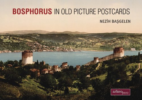 Stock image for Bosphorus in old picture postcards. for sale by Khalkedon Rare Books, IOBA
