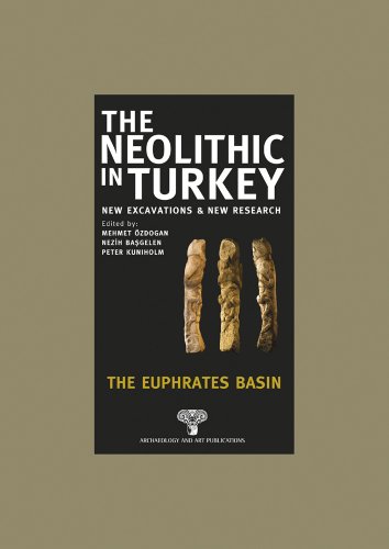 Stock image for The Neolithic in Turkey. New excavations and new research II: The Euphrates Basin. [HARDCOVER]. for sale by BOSPHORUS BOOKS