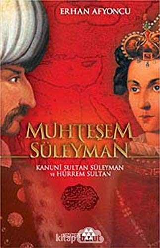 Beispielbild fr Muhtesem Sleyman: Kanuni Sultan Sleyman ve Hrrem Sultan zum Verkauf von medimops