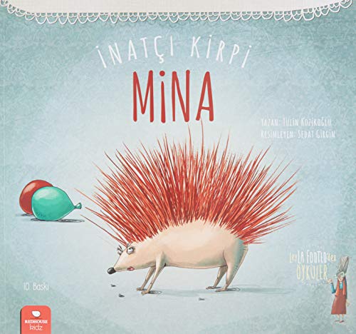 Stock image for İnatçı Kirpi Mina: Leyla Fonten'den  yküler for sale by AwesomeBooks